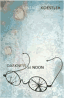 Arthur Koestler by Darkness at Noon