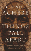 Chinua Achebe by Things Fall Apart