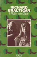 Richard Brautigan by In Watermelon Sugar