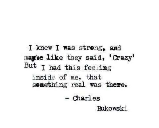 Bukowski Quote
