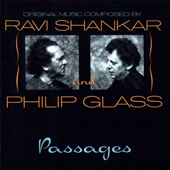 Ravi Shankar & Philip Glass ~ Passages