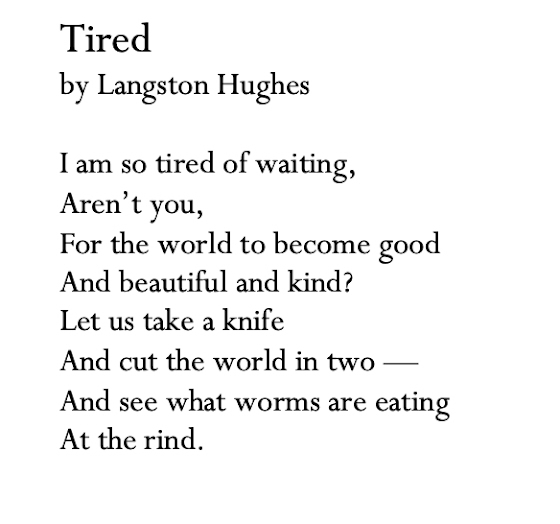 Langston Hughes ~ Tired